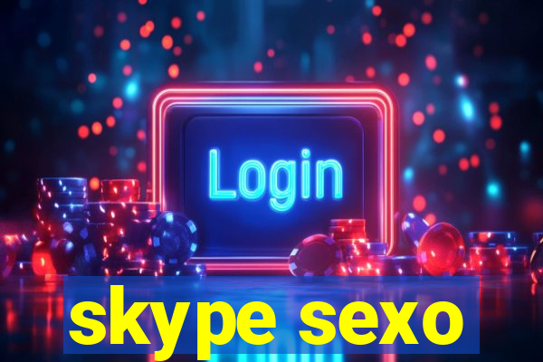 skype sexo